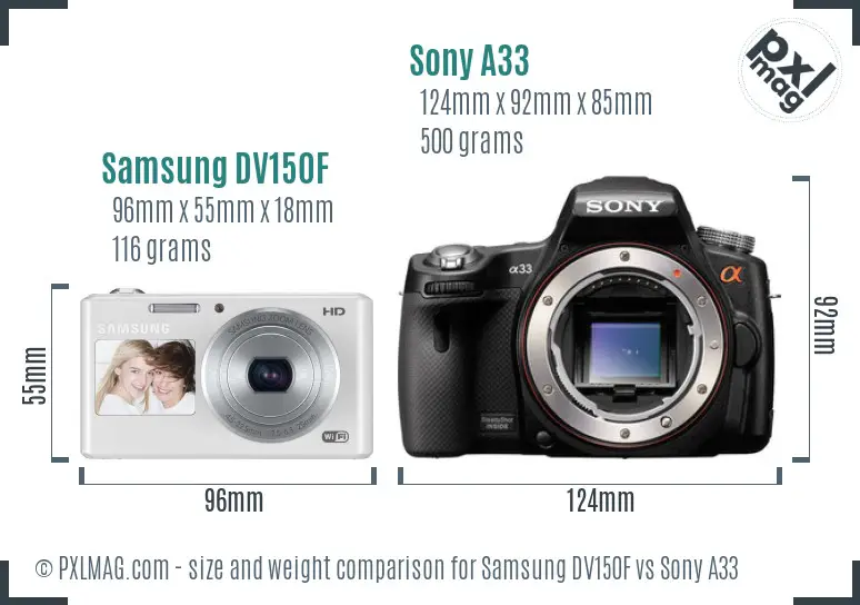 Samsung DV150F vs Sony A33 size comparison