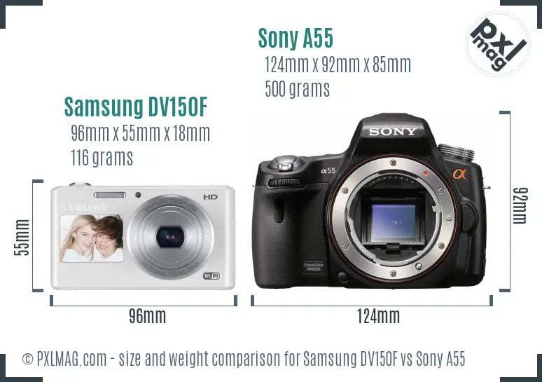 Samsung DV150F vs Sony A55 size comparison