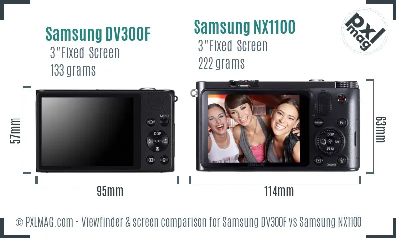 Samsung DV300F vs Samsung NX1100 Screen and Viewfinder comparison