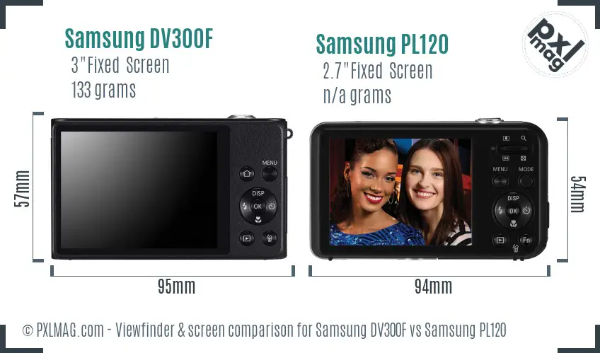 Samsung DV300F vs Samsung PL120 Screen and Viewfinder comparison