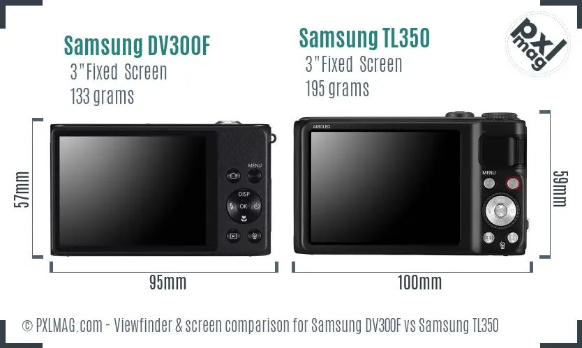 Samsung DV300F vs Samsung TL350 Screen and Viewfinder comparison