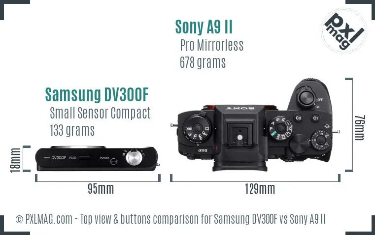 Samsung DV300F vs Sony A9 II top view buttons comparison