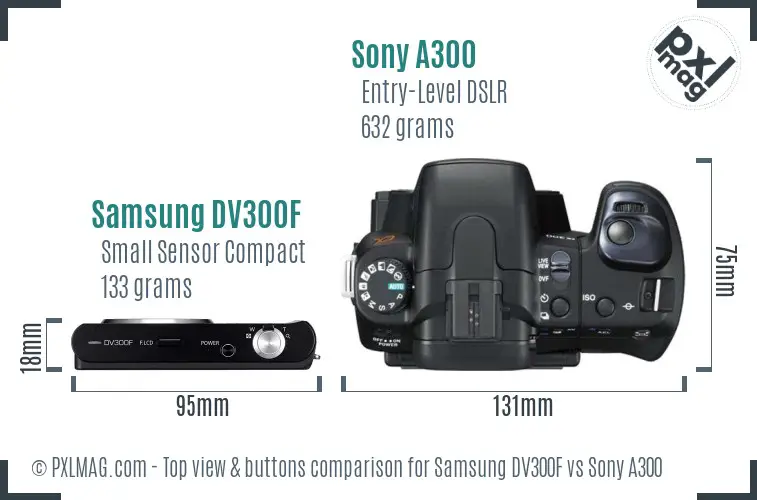 Samsung DV300F vs Sony A300 top view buttons comparison