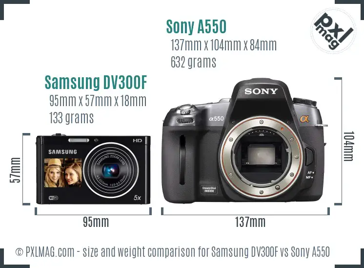 Samsung DV300F vs Sony A550 size comparison