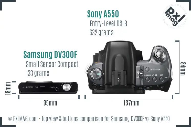 Samsung DV300F vs Sony A550 top view buttons comparison