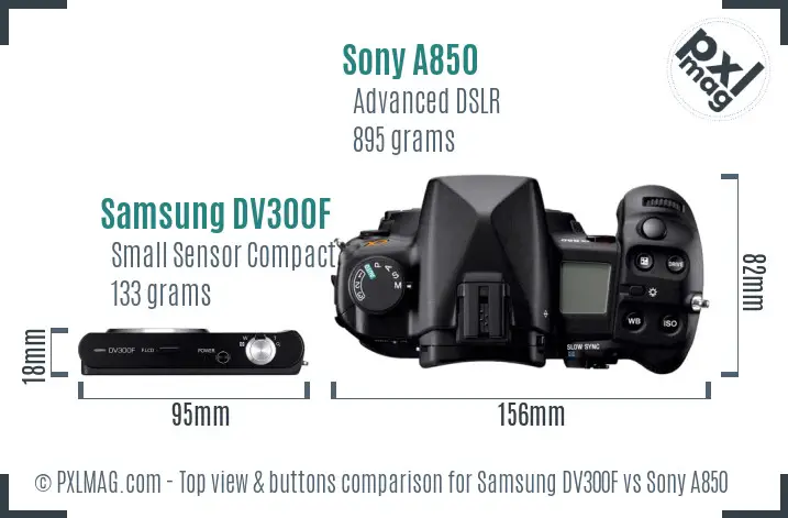 Samsung DV300F vs Sony A850 top view buttons comparison