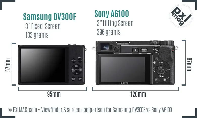Samsung DV300F vs Sony A6100 Screen and Viewfinder comparison