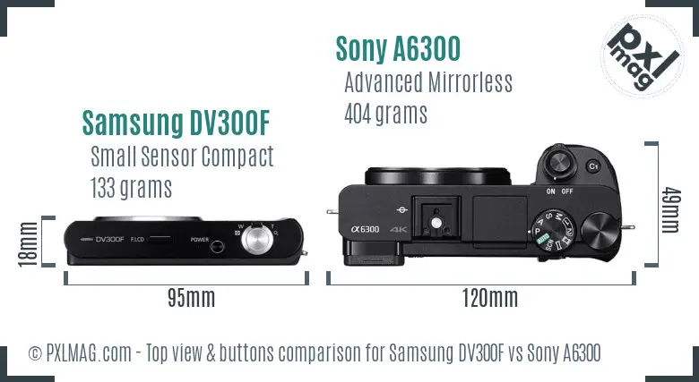 Samsung DV300F vs Sony A6300 top view buttons comparison