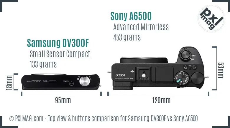 Samsung DV300F vs Sony A6500 top view buttons comparison