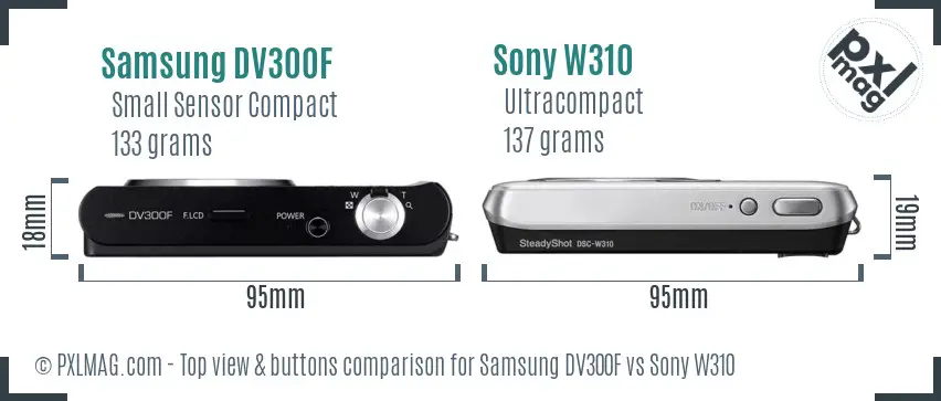 Samsung DV300F vs Sony W310 top view buttons comparison