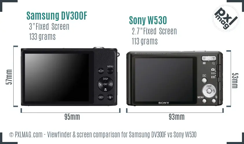 Samsung DV300F vs Sony W530 Screen and Viewfinder comparison