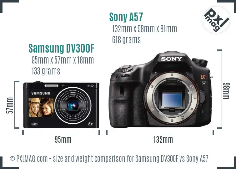 Samsung DV300F vs Sony A57 size comparison