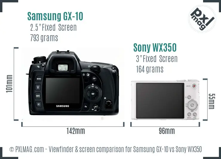 Samsung GX-10 vs Sony WX350 Screen and Viewfinder comparison