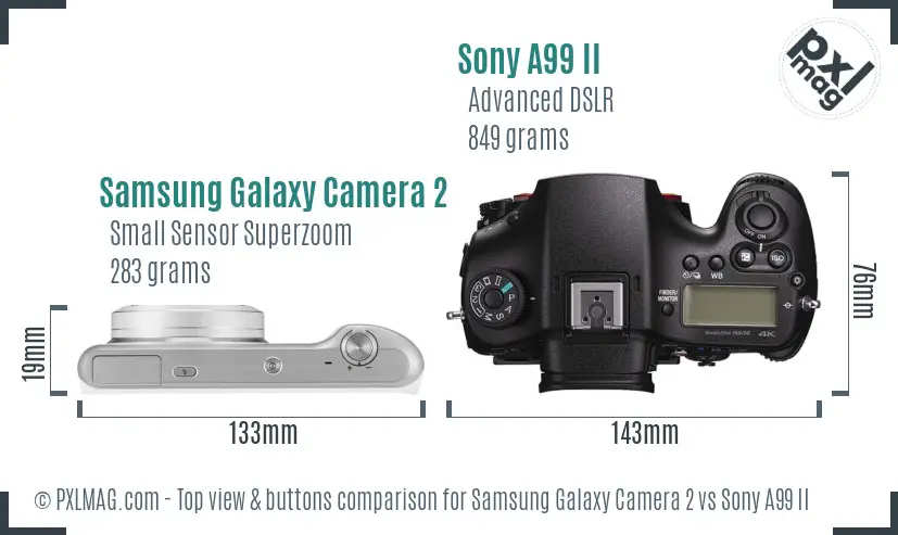 Samsung Galaxy Camera 2 vs Sony A99 II top view buttons comparison
