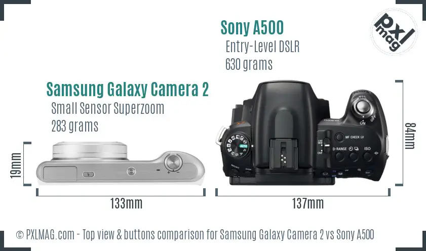 Samsung Galaxy Camera 2 vs Sony A500 top view buttons comparison
