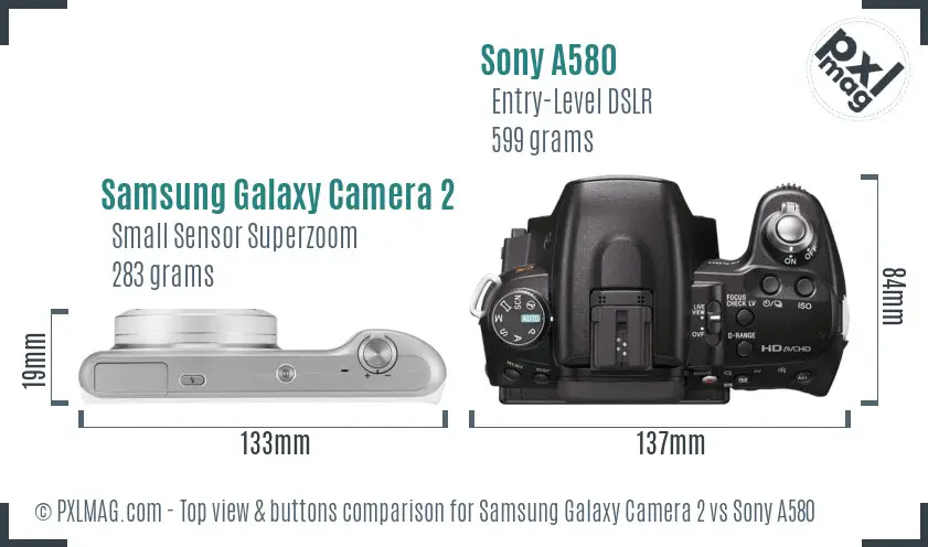 Samsung Galaxy Camera 2 vs Sony A580 top view buttons comparison