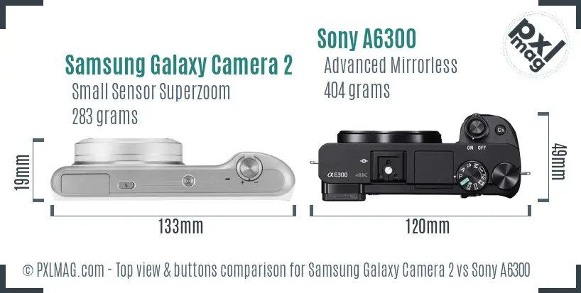 Samsung Galaxy Camera 2 vs Sony A6300 top view buttons comparison