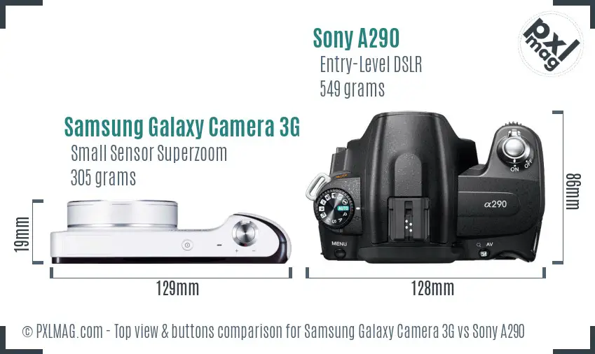 Samsung Galaxy Camera 3G vs Sony A290 top view buttons comparison