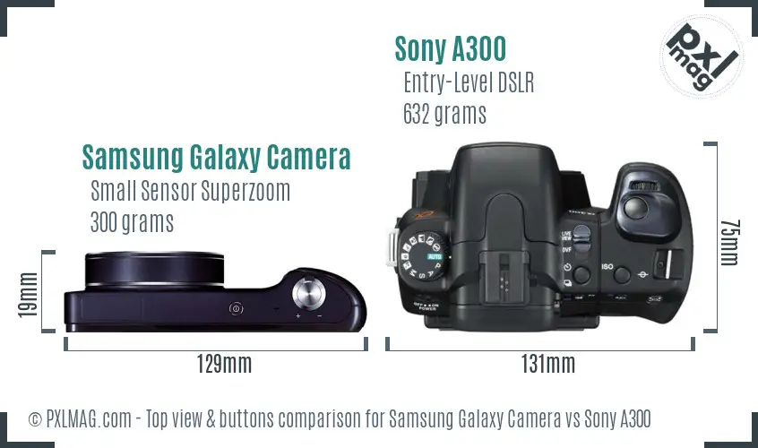 Samsung Galaxy Camera vs Sony A300 top view buttons comparison