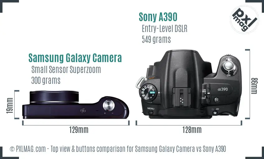 Samsung Galaxy Camera vs Sony A390 top view buttons comparison