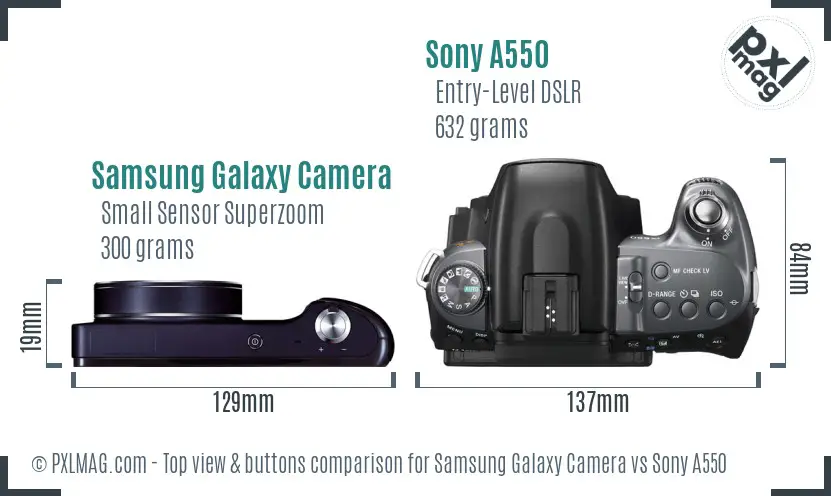 Samsung Galaxy Camera vs Sony A550 top view buttons comparison