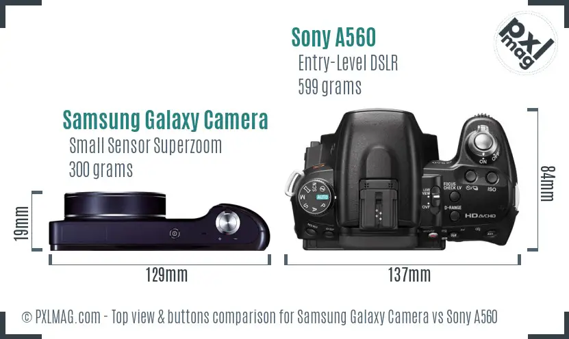 Samsung Galaxy Camera vs Sony A560 top view buttons comparison