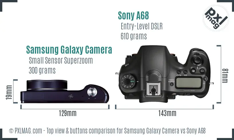 Samsung Galaxy Camera vs Sony A68 top view buttons comparison