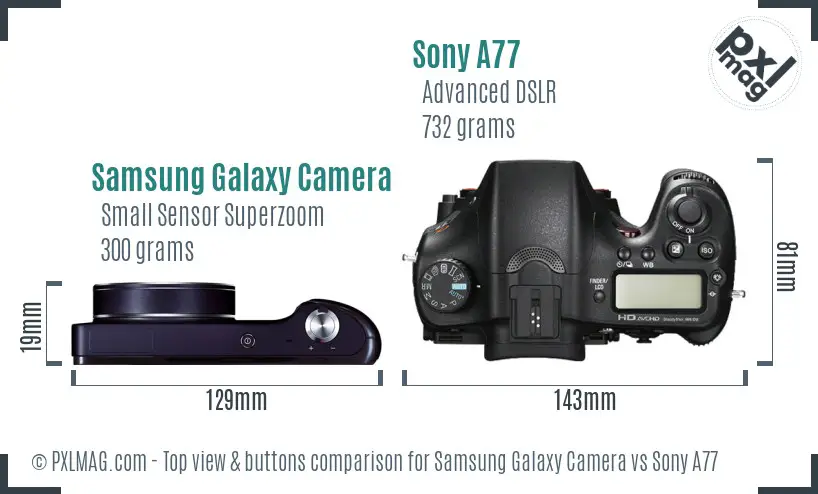 Samsung Galaxy Camera vs Sony A77 top view buttons comparison