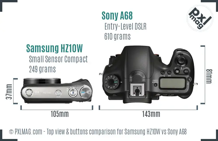 Samsung HZ10W vs Sony A68 top view buttons comparison
