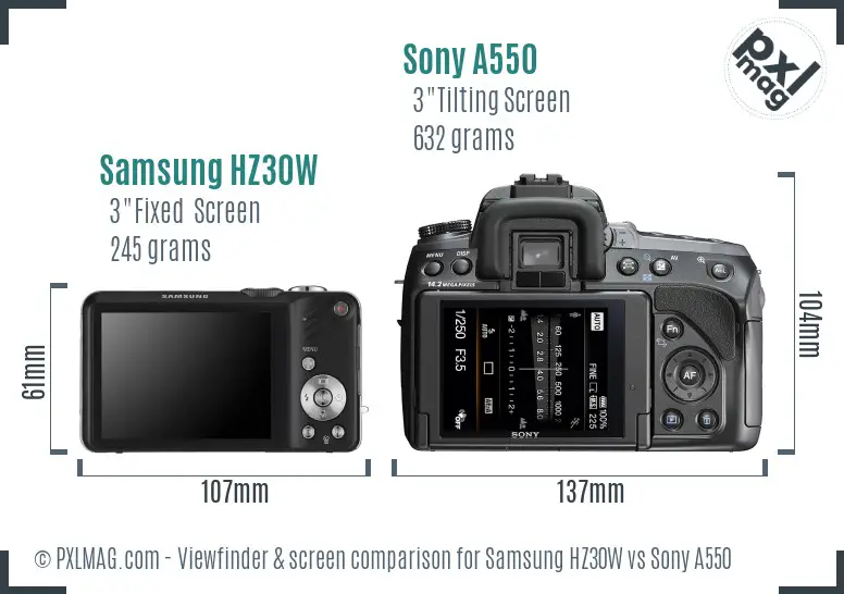 Samsung HZ30W vs Sony A550 Screen and Viewfinder comparison