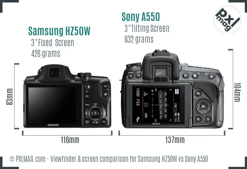 Samsung HZ50W vs Sony A550 Screen and Viewfinder comparison