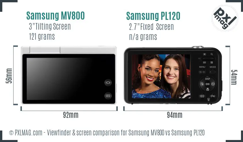 Samsung MV800 vs Samsung PL120 Screen and Viewfinder comparison