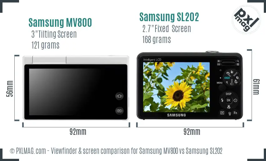 Samsung MV800 vs Samsung SL202 Screen and Viewfinder comparison