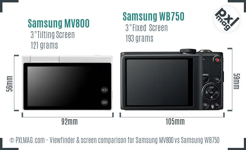 Samsung MV800 vs Samsung WB750 Screen and Viewfinder comparison