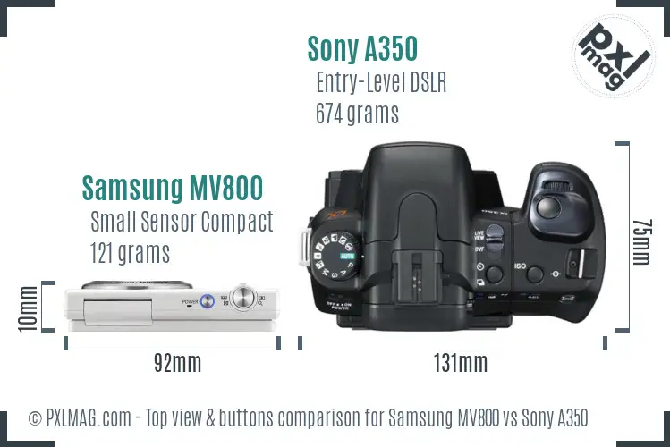 Samsung MV800 vs Sony A350 top view buttons comparison