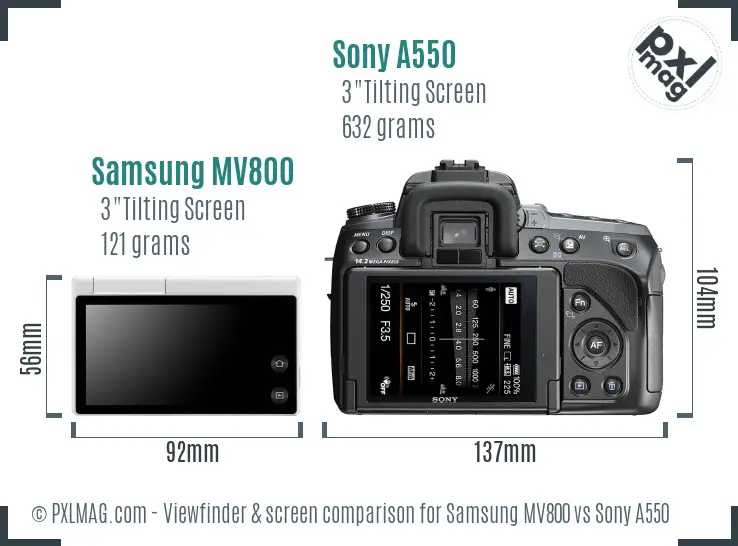 Samsung MV800 vs Sony A550 Screen and Viewfinder comparison