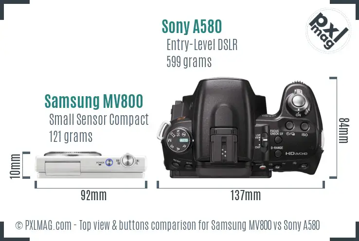 Samsung MV800 vs Sony A580 top view buttons comparison
