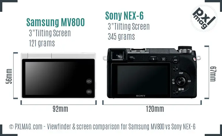 Samsung MV800 vs Sony NEX-6 Screen and Viewfinder comparison