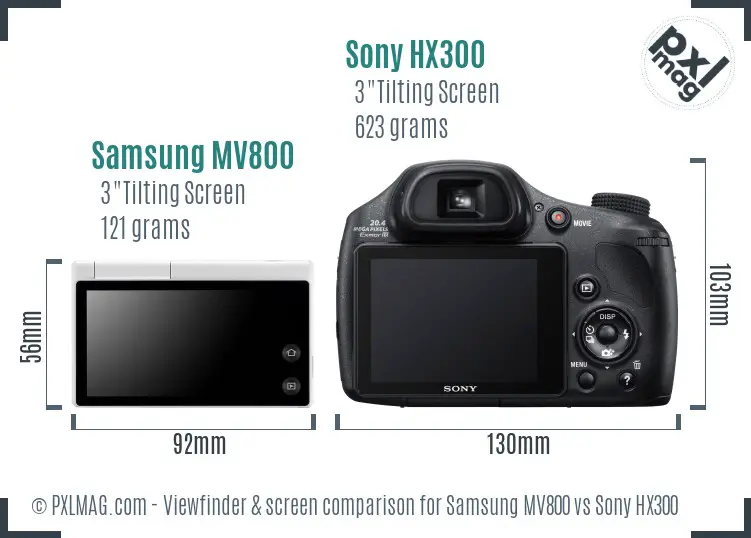 Samsung MV800 vs Sony HX300 Screen and Viewfinder comparison