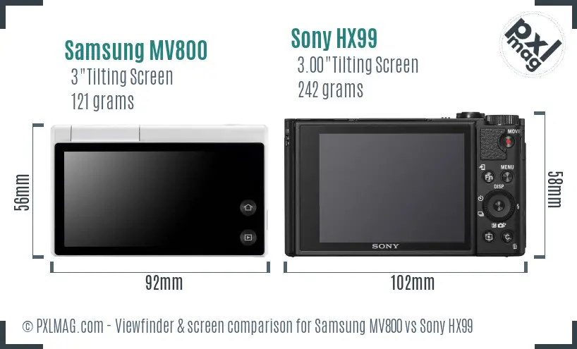 Samsung MV800 vs Sony HX99 Screen and Viewfinder comparison