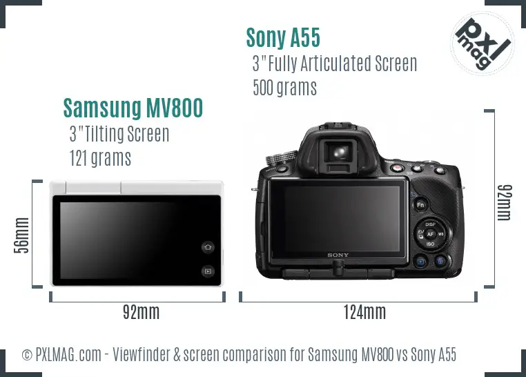 Samsung MV800 vs Sony A55 Screen and Viewfinder comparison