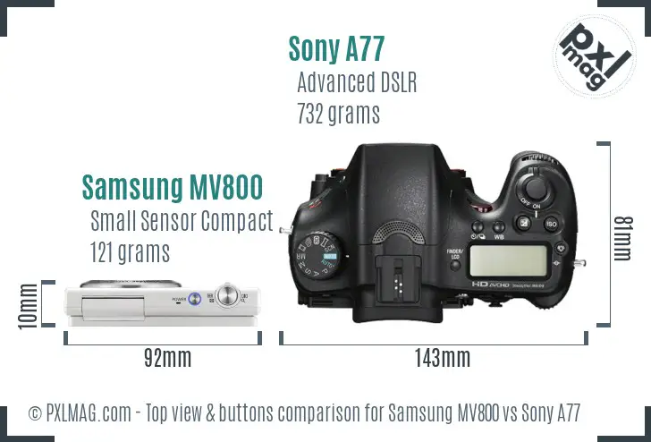 Samsung MV800 vs Sony A77 top view buttons comparison
