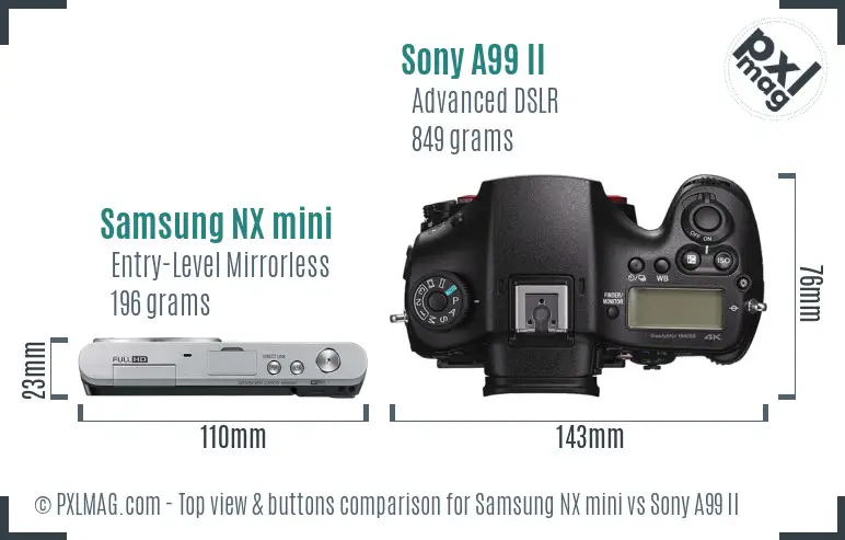 Samsung NX mini vs Sony A99 II top view buttons comparison