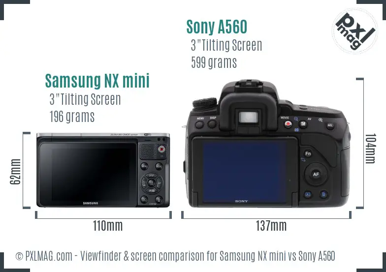 Samsung NX mini vs Sony A560 Screen and Viewfinder comparison