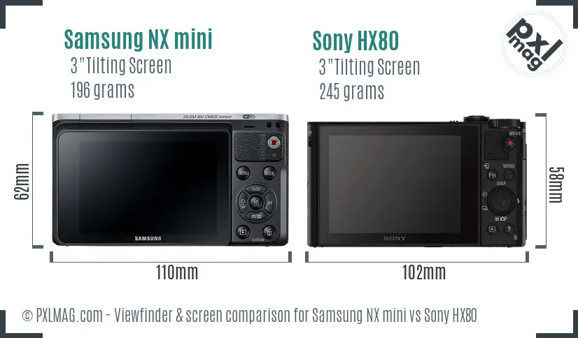 Samsung NX mini vs Sony HX80 Screen and Viewfinder comparison