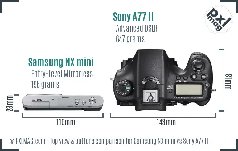 Samsung NX mini vs Sony A77 II top view buttons comparison
