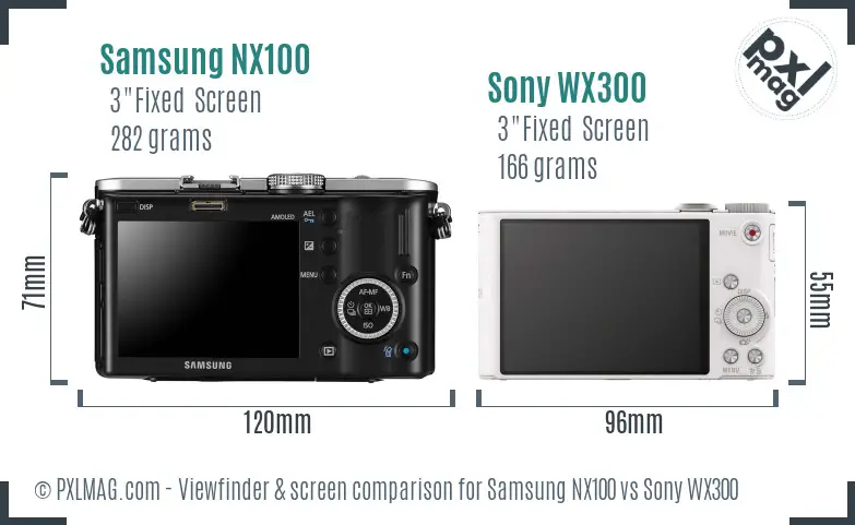 Samsung NX100 vs Sony WX300 Screen and Viewfinder comparison