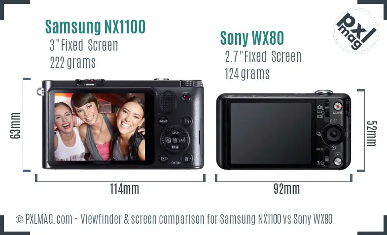 Samsung NX1100 vs Sony WX80 Screen and Viewfinder comparison