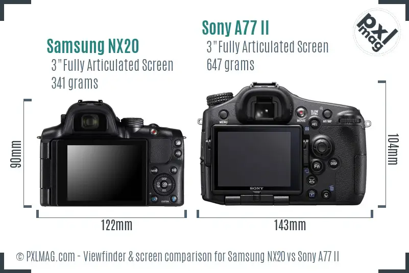 Samsung NX20 vs Sony A77 II Screen and Viewfinder comparison