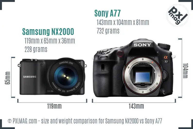 Samsung NX2000 vs Sony A77 size comparison